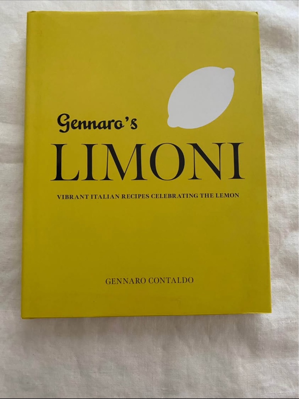 Gennaro's LIMONI Cookbook - by Genaro Contaldo